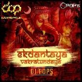 Ekdantaya Vakratundaya ~DJ Pops Remix